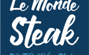 TUYỂN DỤNG NHÂN VIÊN LE MONDE STEAK (BẾP & PHỤC VỤ)