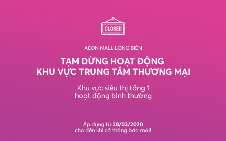 Tạm dừng hoạt động TTTM AEON MALL Long Biên
