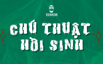 TERROR – CHÚ THUẬT HỒI SINH