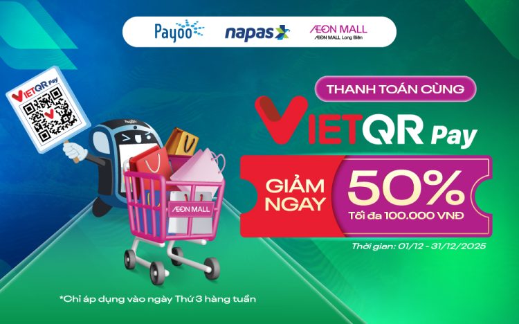 Giảm 50% khi thanh toán VietQRPay tại AEON MALL thứ ba hàng tuần 