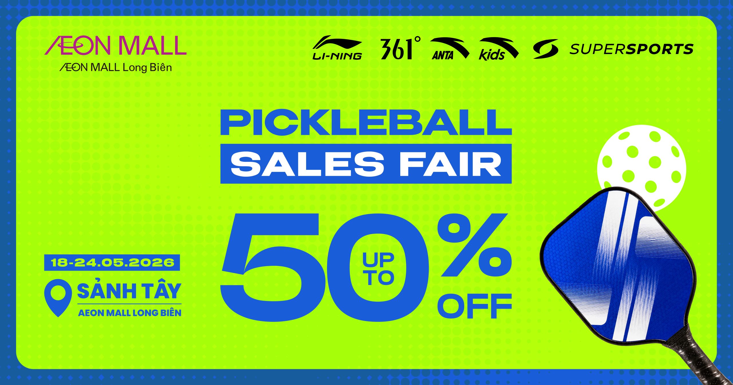PICKLEBALL SALE FAIR (18.5 -24.5.2026)