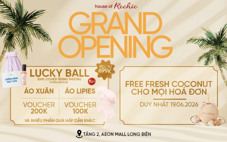 HOUSE OF RECHIC HAS ARRIVED AT AEON MALL LONG BIÊN