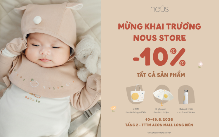 MỪNG KHAI TRƯƠNG NOUS STORE