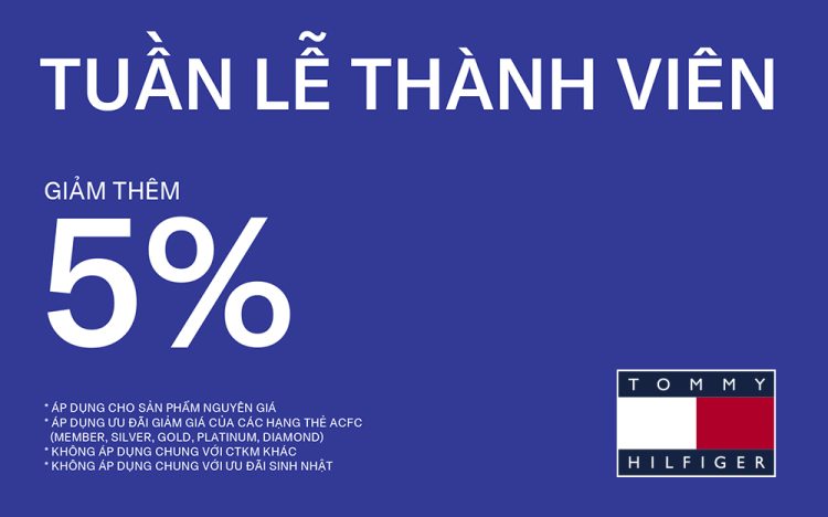 TOMMY HILFIGER – TUẦN LỄ THÀNH VIÊN 