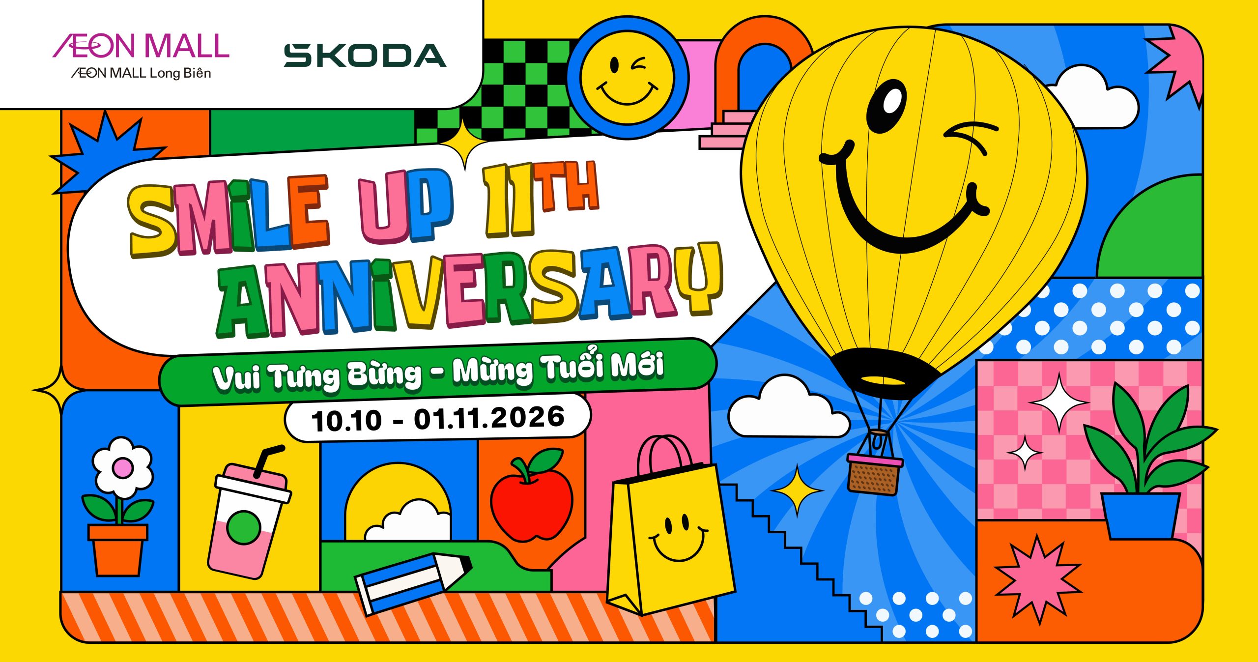 ĐÓN SINH NHẬT 11 TUỔI AEON MALL LONG BIÊN VỚI CHỦ ĐỀ SMILE UP 11th ANNIVERSARY – Vui Tưng Bừng Mừng Tuổi Mới